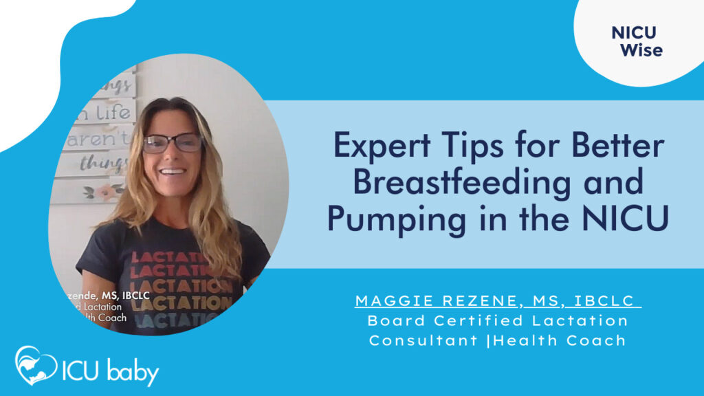 Expert Tips for Better Breastfeeding & Pumping in the NICU