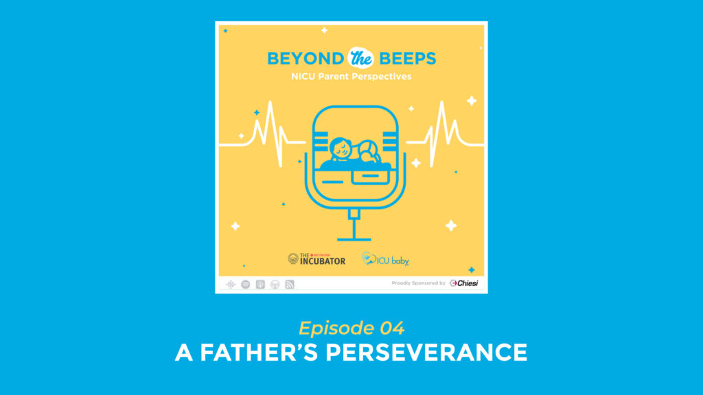 Ep 04: A Father's Perseverance